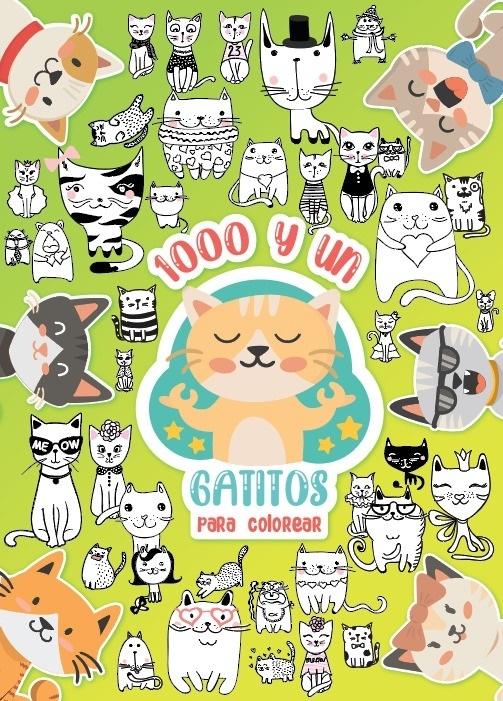 LIBRO PARA COLOREAR 1000 Y UN GATITOS