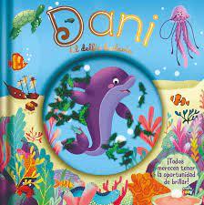 LIBRO BURBUJA MAGICA DANI EL DELFIN BAILARIN