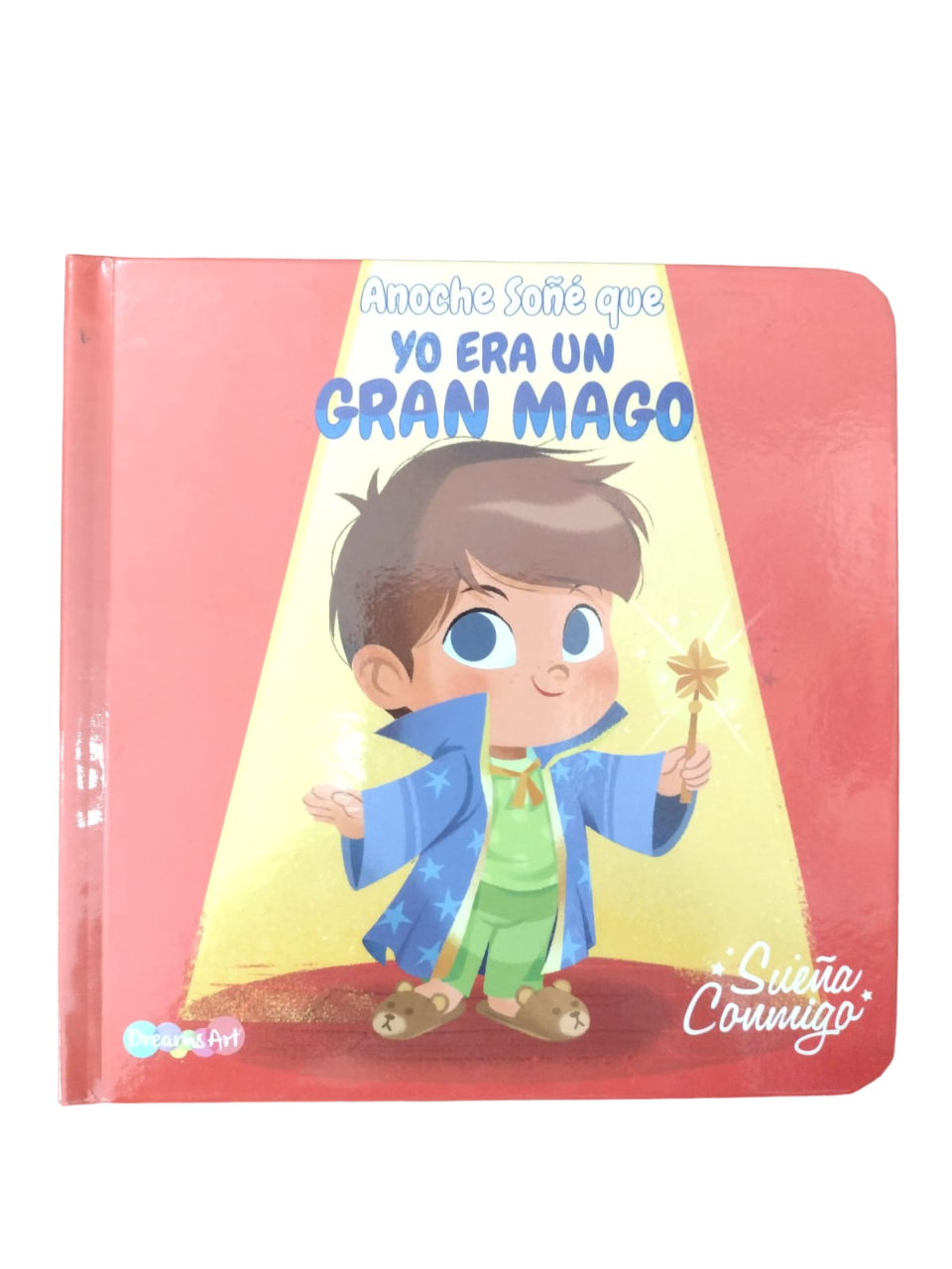 LIBRO ANOCHE SOÑE QUE YO ERA UN GRAN MAGO