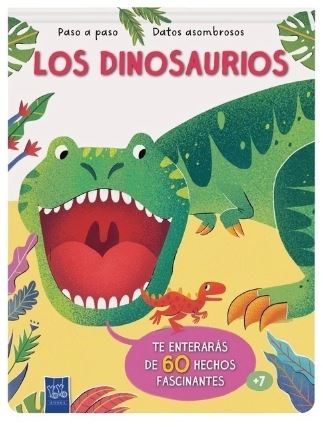 LIBRO PASO A PASO LOS DINOSAURIOS